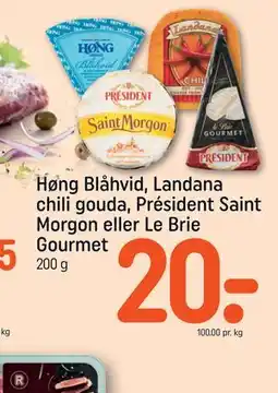 REMA 1000 Høng Blåhvid, Landana chili gouda, Président Saint Morgon eller Le Brie Gourmet tilbud