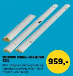 XL-BYG Swedoor 100mm + karm hvid 9x21 tilbud