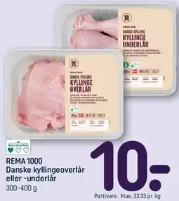 REMA 1000 REMA 1000 Danske kyllingeoverlår eller -underlår tilbud