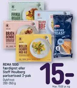 REMA 1000 REMA 1000 færdigret eller Steff Houlberg pariser toast 2-pak tilbud
