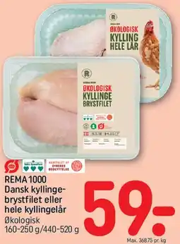 REMA 1000 REMA1000 Dansk kyllingebrystfilet eller hele kyllingelår tilbud