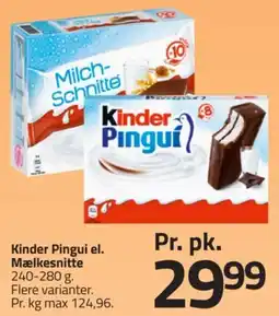 Fleggaard Kinder Pinguí el. Mælkesnitte tilbud