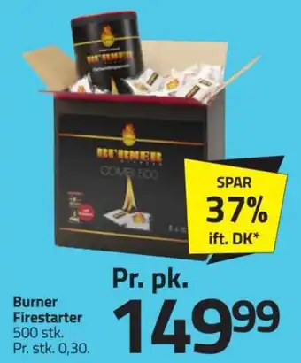 Fleggaard Burner Firestarter tilbud