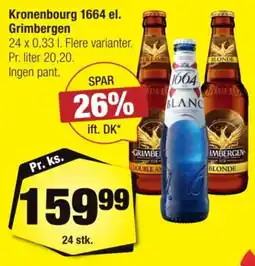 Calle Kronenbourg 1664 el. Grimbergen tilbud