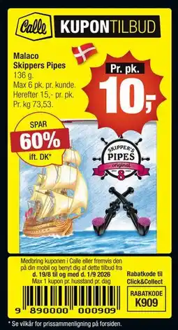 Calle Malaco Skippers Pipes tilbud