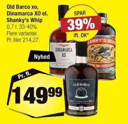 Calle Old Barco xo, Dinamarca XO el. Shanky's Whip tilbud