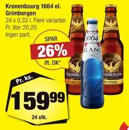 Calle Kronenbourg 1664 el. Grimbergen tilbud