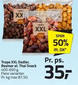 Fleggaard Trope XXL Dadler, Rosiner el. Thai Snack tilbud