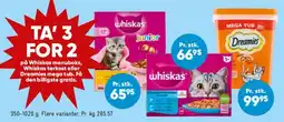 Bilka Whiskas / Dreamies - TA' 3 FOR 2 tilbud