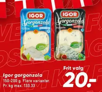 Bilka Igor gorgonzola tilbud