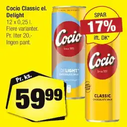 Calle Cocio Classic el. Delight tilbud