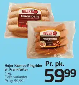 Fleggaard Højer Kæmpe Ringrider / Frankfurter tilbud