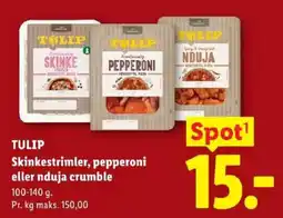 Lidl Tulip skinkestrimler pepperoni eller nduja crumble tilbud