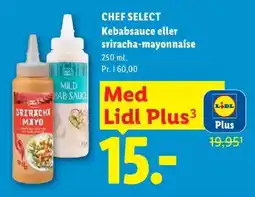 Lidl Chef Select Kebabsauce eller sriracha-mayonnaise tilbud