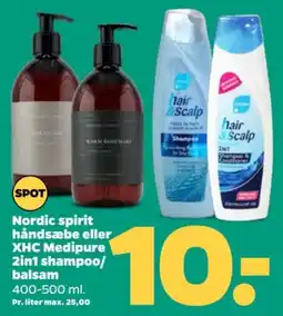 Netto Nordic spirit håndsæbe eller XHC Medipure 2in1 shampoo/balsam tilbud