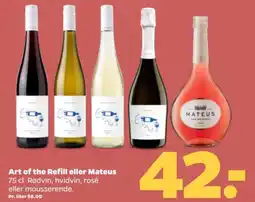Netto Art of the Refill eller Mateus tilbud