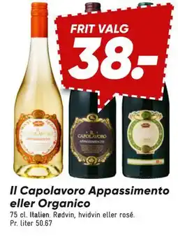 Bilka Il Capolavoro Appassimento eller Organico tilbud