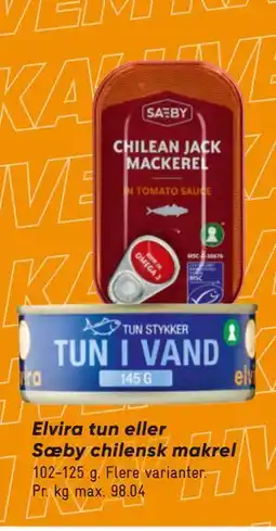Bilka Elvira tun eller Sæby chilensk makrel tilbud