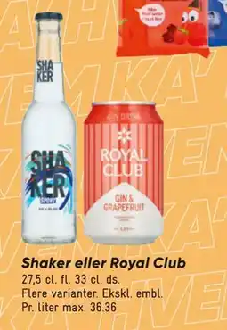 Bilka Shaker eller Royal Club tilbud