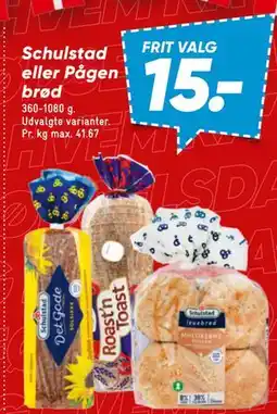 Bilka Schulstad eller Pågen brød tilbud