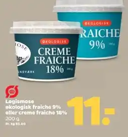 Netto Løgismose økologisk fraiche 9% eller creme fraiche 18% tilbud
