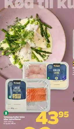 Netto Velsmag kuller loins eller laksefileter tilbud