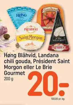 REMA 1000 Høng Blåhvid, Landana chili gouda, Président Saint Morgon eller Le Brie Gourmet tilbud