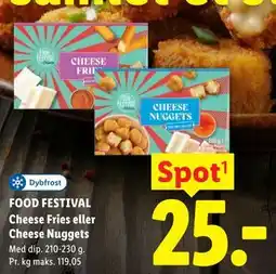 Lidl FOOD FESTIVAL Cheese Fries eller Cheese Nuggets tilbud