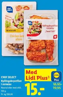 Lidl CHEF SELECT Kyllingebrystfilet i strimler, App-pris tilbud