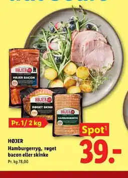 Lidl HØJER Hamburgerryg, røget bacon eller skinke tilbud