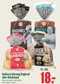 Min Købmand Kohberg Velsmag Rugbrød eller Hvedebrød tilbud
