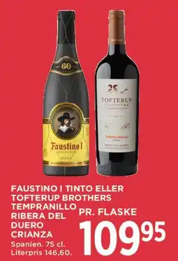 MENY Faustino I Tinto / Tofterup Brothers Tempranillo tilbud