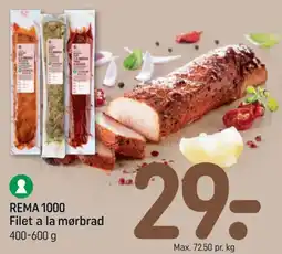 REMA 1000 Rema 1000 Filet a la mørbrad tilbud