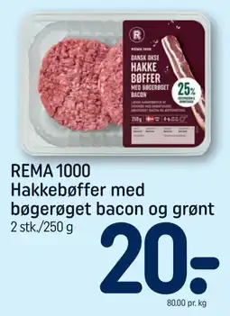 REMA 1000 Rema 1000 Hakkebøffer med bøgerøget bacon og grønt tilbud