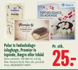 Min Købmand Polar Is Fødselsdagsislagkage, Premier Is Ispinde, Bægre eller Isbåd tilbud