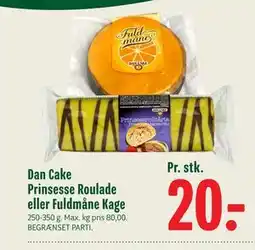 Min Købmand Dan Cake Prinsesse Roulade eller Fuldmåne Kage tilbud