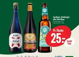 Min Købmand Jacobsen, Grimbergen eller 1664 Blanc tilbud