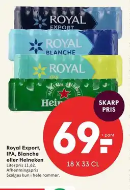 SPAR Royal Export, IPA, Blanche eller Heineken tilbud