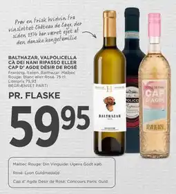 MENY BALTHAZAR, VALPOLICELLA CÀ DEI NANI RIPASSO ELLER CAP D’ AGDE DÉSIR DE ROSÉ tilbud