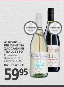 MENY ALKOHOLFRI CANTINA ZACCAGNINI TRALCETTO tilbud