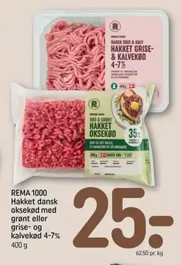 REMA 1000 REMA 1000 Hakket dansk oksekød med grønt eller grise- og kalvekød 4-7% tilbud