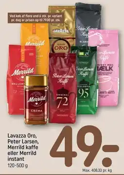 REMA 1000 Lavazza Oro, Peter Larsen, Merrild kaffe eller Merrild instant tilbud