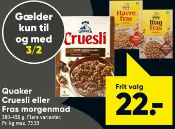 Bilka Quaker Cruesli Eller Fras Morgenmad 300-450g tilbud