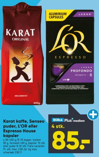 Bilka Karat Kaffe, Senseo Puder, L'Or Eller Espresso House Kapsler tilbud