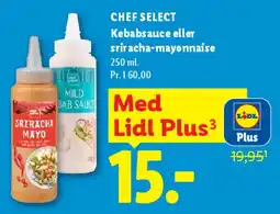 Lidl CHEF SELECT Kebabsauce eller sriracha-mayonnaise tilbud