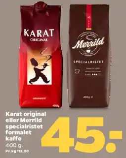 Netto Karat original / Merrild specialristet formalet kaffe tilbud