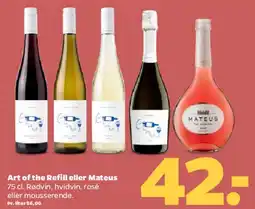Netto Art of the Refill eller Mateus tilbud