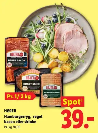 Højer hamburgerryg, røget bacon eller skinke