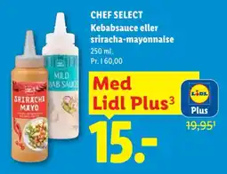 Lidl Chef Select Kebabsauce eller sriracha-mayonnaise tilbud