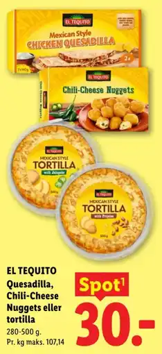 Lidl El Tequito Quesadilla Chili-Cheese Nuggets eller tortilla tilbud